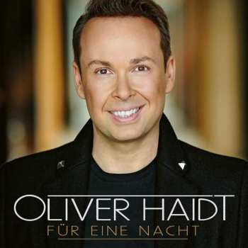 CD Oliver Haidt: Für Eine Nacht