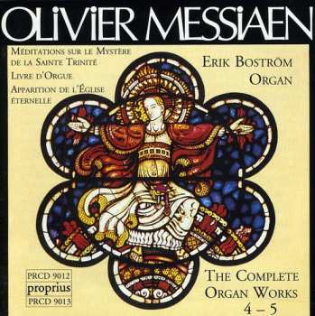 2CD Olivier Messiaen: Méditations Sur Le Mystère De La Sainte Trinité, Livre D'Orgue, Apparition De L'Église Éternelle