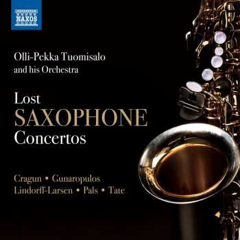 CD Olli-Pekka Tuomisalo: Lost Saxophone Concertos