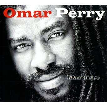 Album Omar Perry: Man Free