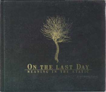 CD On The Last Day: Meaning In The Static