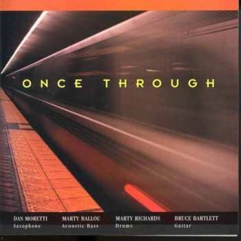 CD Once Through: Once Through