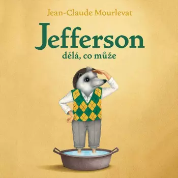 Mourlevat: Jefferson Dělá, Co Může