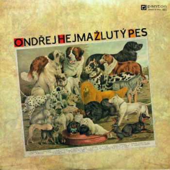 LP Ondřej Hejma: Ondřej Hejma Žlutý Pes