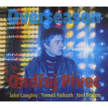 CD Ondrej Pivec: Overseason