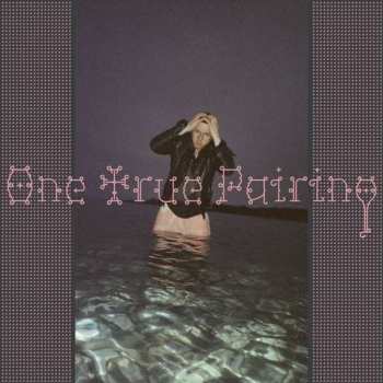 Album One True Pairing: One True Pairing