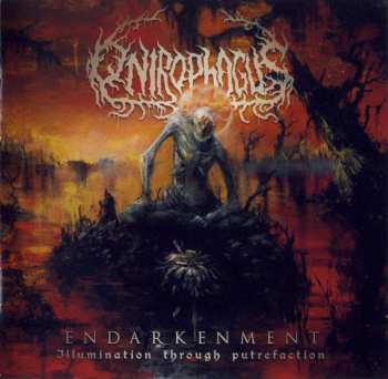 CD Onirophagus:  Endarkenment - Illumination Through Putrefaction