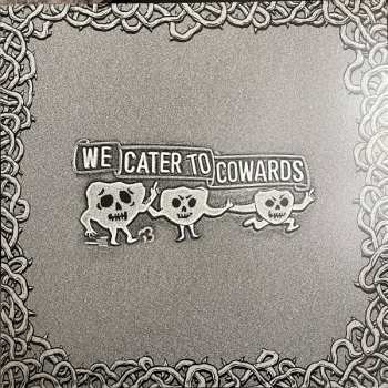 LP Oozing Wound: We Cater To Cowards LTD | CLR