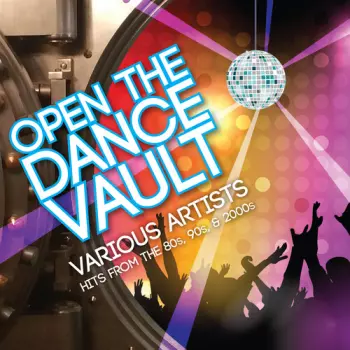 Open The Dance Vault / Various: Open The Dance Vault