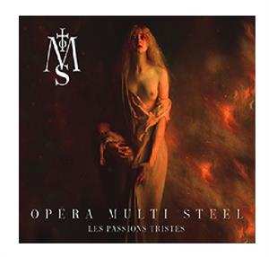 CD Opera Multi Steel: Les Passions Tristes DIGI