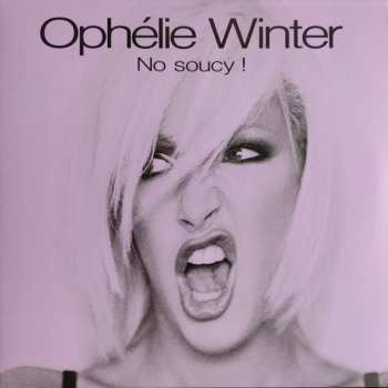 2LP Ophélie Winter: No Soucy !