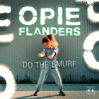 Album Opie Flanders: Do The Smurf