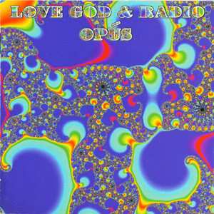 CD Opus: Love God & Radio