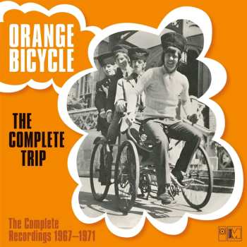 Album Orange Bicycle: Complete Trip: The Complete Recordings 1967