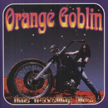 LP Orange Goblin: Time Travelling Blues
