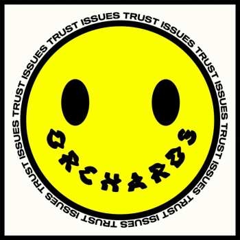 LP Orchards: Trust Issues LTD | CLR