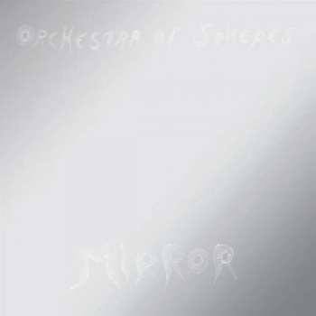 CD Orchestra Of Spheres: Mirror