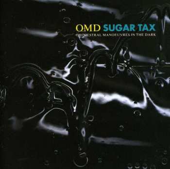 CD Orchestral Manoeuvres In The Dark: Sugar Tax