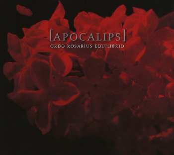CD Ordo Rosarius Equilibrio: Apocalips