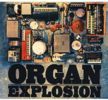 CD Organ Explosion: Organ Explosion