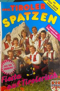MC Tiroler Spatzen: Fiesta Auf Tirolerisch