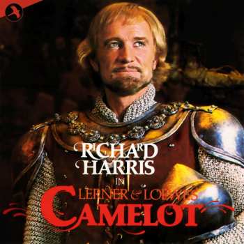 CD Lerner & Loewe: Camelot (Original 1982 London Cast)