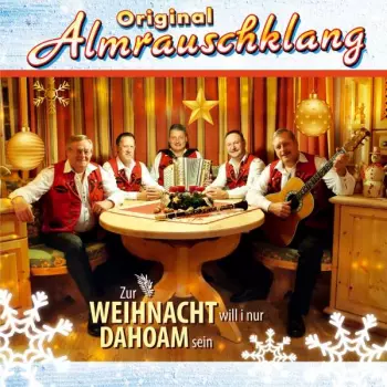 Zur Weihnacht Will I Nur Dahoam Sein