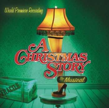 Album Various: A Christmas Story: The Musical (World Premiere Recording)