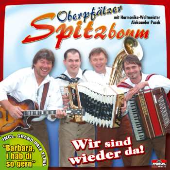 Album Original Oberpfälzer Spitzboum: Wir Sind Wieder Da