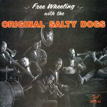 CD The Salty Dogs: Free Wheeling