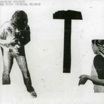 Album Original Silence: The First Original Silence