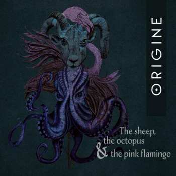CD Origine: Sheep, The Octopus And The Pink Flamingo