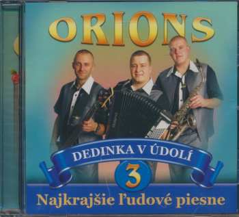 CD Orions: Dedinka V Údolí