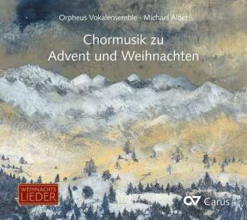 CD Orpheus Vokalensemble: Chormusik Zu Advent Und Weihnachten