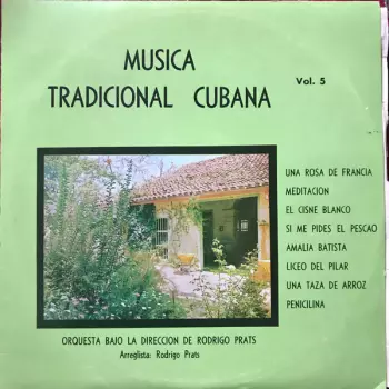 Orquesta Rodrigo Prats: Música Tradicional Cubana Vol. 5