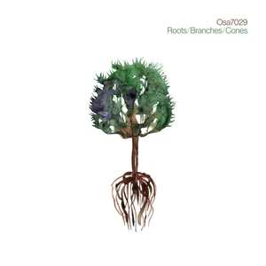 CD Osa7029: Roots/Branches/Cones