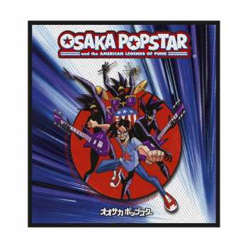 Merch Osaka Popstar: Nášivka American Legends Of Punk 