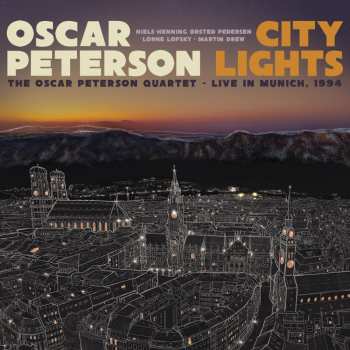 Album Oscar Peterson: City Lights: The Oscar Peterson Quartet: Live In Munich, 1994
