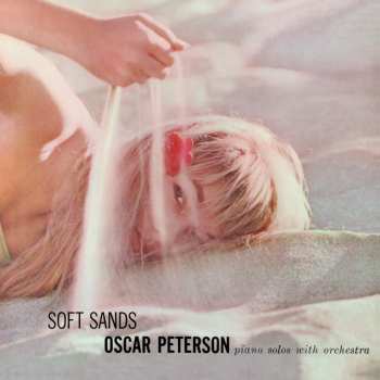 Album Oscar Peterson: Soft Sands