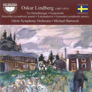 Tre Dalmålningar • Festplonäs • Hemifrån • Leksandssvit • Gesunda
