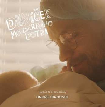 CD O.S.T.: Deníček Moderního Fotra (ondřej Brous