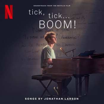 2LP The Cast Of Netflix's Film Tick, Tick... BOOM!: Tick, Tick... BOOM! (Soundtrack From The Netflix Film)