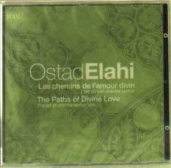 Album Ostad Elahi: Les Chemins De L'amour Divin