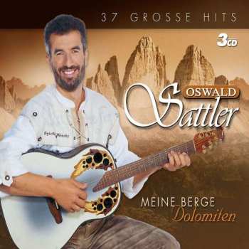 3CD/Box Set Oswald Sattler: Meine Berge Dolomiten