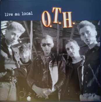 LP O.T.H.: Live Au Local