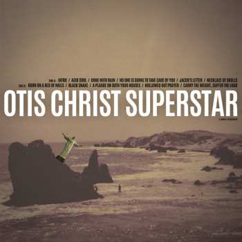 LP Otis: Otis Christ Superstar