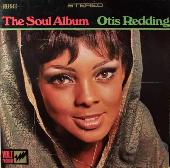 Otis Redding: The Soul Album