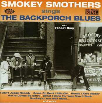 CD Otis "Smokey" Smothers: Sings The Backporch Blues
