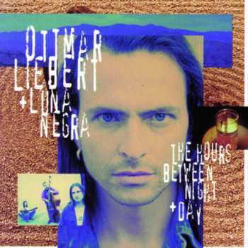 Album Ottmar Liebert And Luna Negra: The Hours Between Night And Day