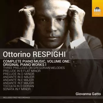 Complete Piano Music, Volume One: Original Piano Works I